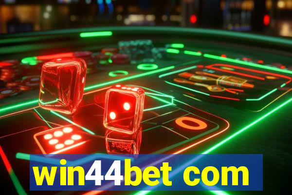 win44bet com